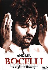 Andrea Bocelli: A Night in Tuscany