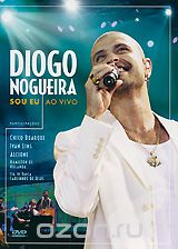 Diogo Nogueira: Sou Eu - Ao Vivo